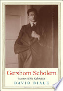 Gershom Scholem : master of the Kabbalah