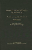Presbyterian women in America : two centuries of a quest for status