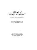 Atlas of avian anatomy ; osteology- arthrology- myology.
