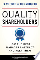 Quality shareholders how the best managers attract and keep them