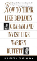 How to think like Benjamin Graham and invest like Warren Buffett