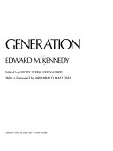 Our day and generation : the words of Edward M. Kennedy