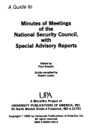 A Guide to Minutes of the meetings of the National Security Council with special advisory reports