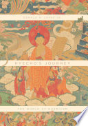 Hyecho's journey : the world of Buddhism