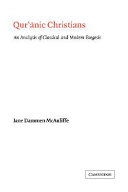 Qurʼānic Christians : an analysis of classical and modern exegesis
