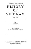 A political and cultural history of Viet Nam upto 1954