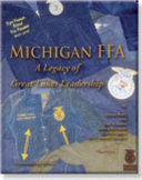 Michigan FFA : a legacy of Great Lakes leadership