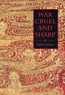 War cruel and sharp : English strategy under Edward III, 1327-1360