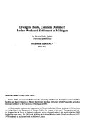 Divergent roots, common destinies? : Latino work and settlement in Michigan