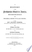A history of the Presbyterian church in America from its origin until the year 1760